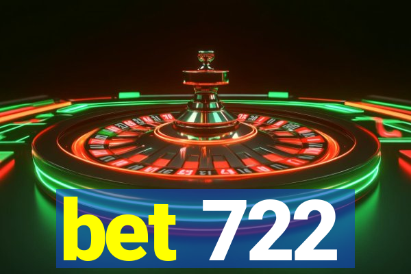 bet 722